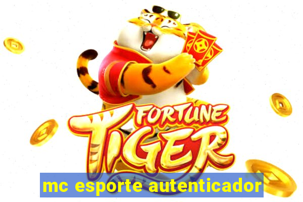 mc esporte autenticador